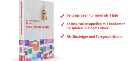82 Beispiele und Ideen für Ihre Social Media Kanäle